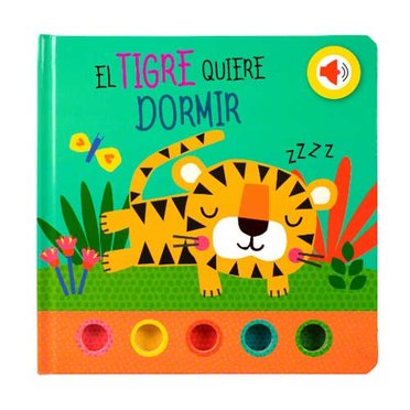 LIBRO SONIDO EL TIGRE QUIERE DORMIR 0574 SILVER DOLPHIN          